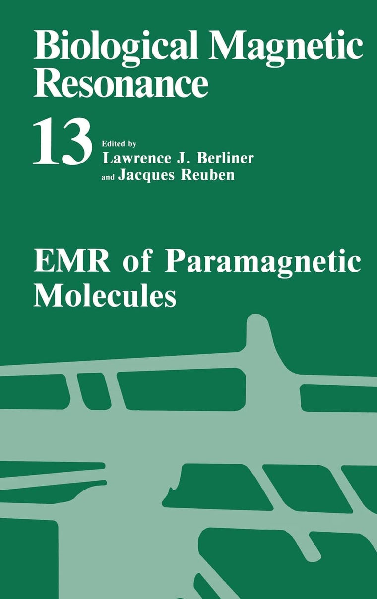 Biological Magnetic Resonance: Volume 13: EMR of Paramagnetic Molecules