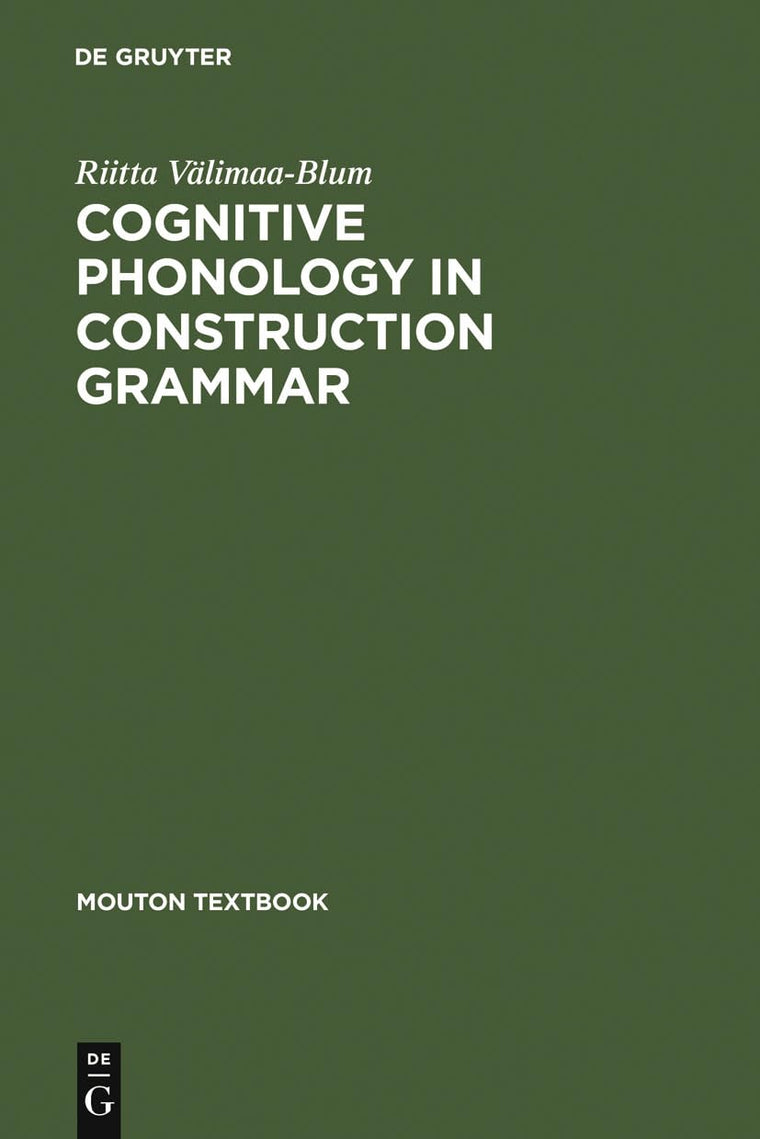 Cognitive Phonology in Construction Grammar: Analytic Tools For Students Of English (Planet Communication)