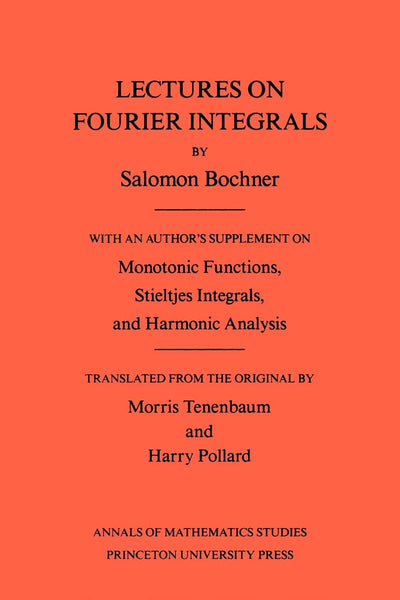 Lectures on Fourier Integrals (Annals of Mathematics Studies)