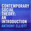Contemporary Social Theory: An introduction