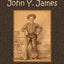 Memoir of John Y. James: A Young Texas Cowboy of the 1870s and 1880s