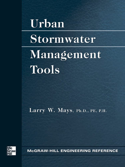 Urban Stormwater Management Tools (Engineering Reference)