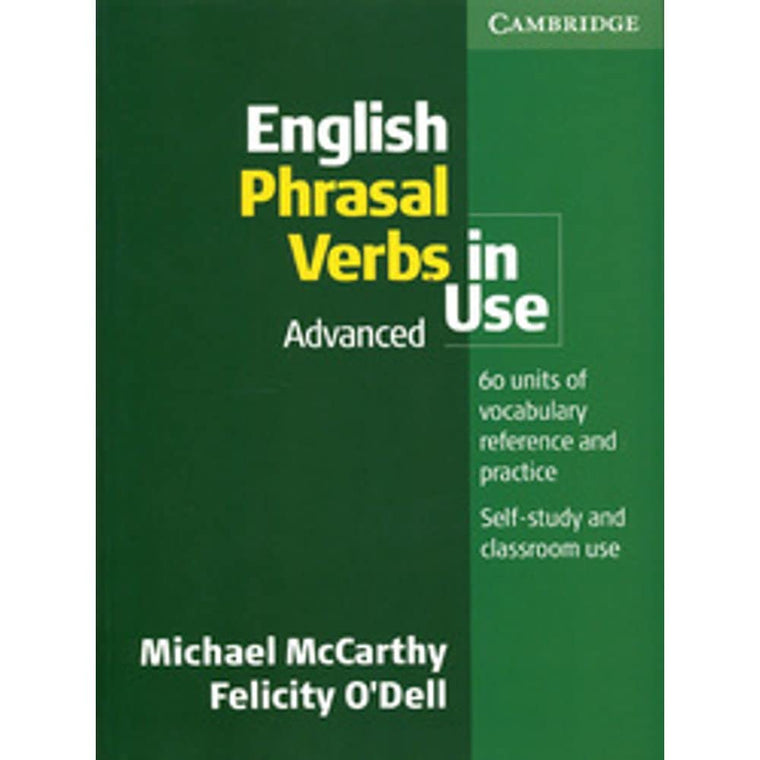 English Phrasal Verbs in Use: Advanced (Vocabulary in Use)