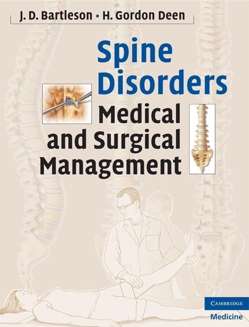 Spine Disorders: Medical and Surgical Management by Bartleso