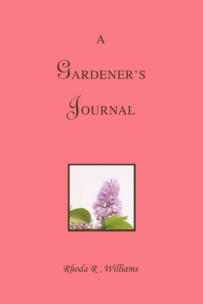A GARDENER'S JOURNAL