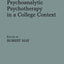 Psychoanalytic Psychotherapy in a College Context: