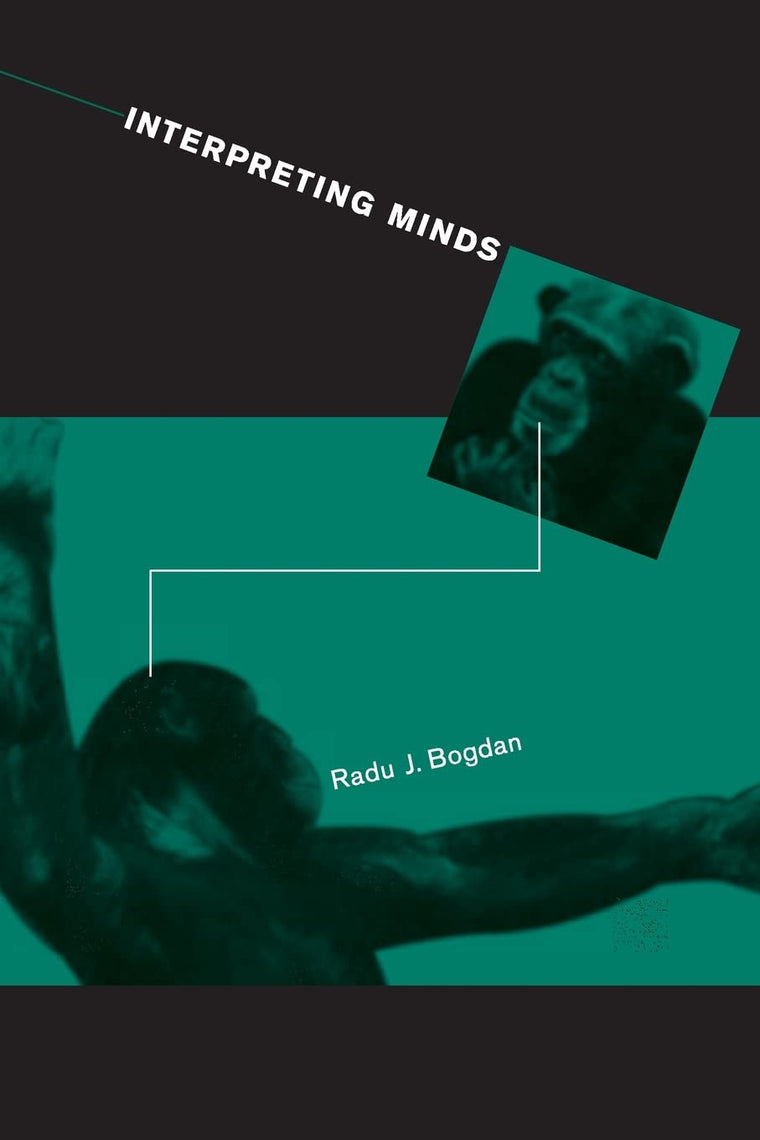 Interpreting Minds (Bradford Book)