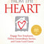 Hospitality from the Heart: Engage Your Employees, Deliver Extraordinary Service, and Create Loyal Guests