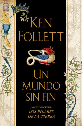 UN MUNDO SIN FIN (Spanish Edition)