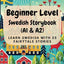 Beginner Level Swedish Storybook (A1 & A2): Learn Swedish with 25 Fairytale Stories (Learning Swedish with Ease) (Swedish Edition)