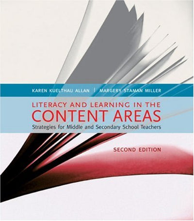 Literacy and Learning in the Content Areas: Strategies for Middle and Secondary School Teachers