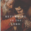 Returning to the Lord: Sermons for the Season of Lent