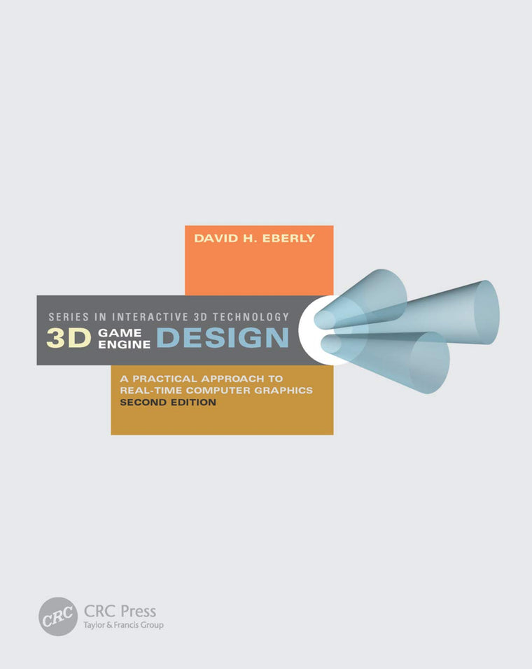 3D Game Engine Design: A Practical Approach to Real-Time Computer Graphics (Morgan Kaufmann Series in Interactive 3D Technology)