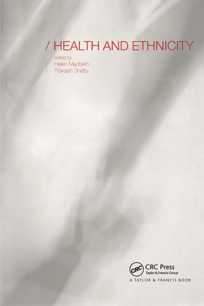 Health and Ethnicity (Society for the Study of Human Biology, 41)