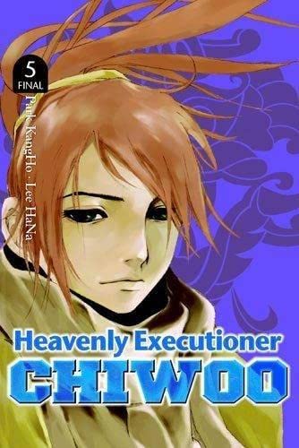 Heavenly Executioner Chiwoo, Vol. 5 (Heavenly Executioner Chiwoo, 5)