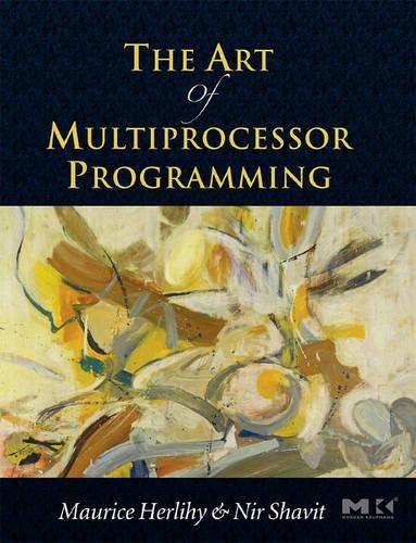 The Art of Multiprocessor Programming by Herlihy, Maurice