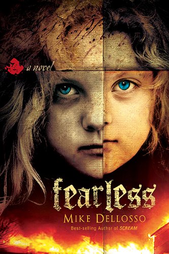 Fearless: A Novel