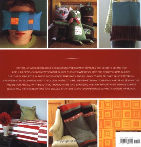 Denyse Schmidt Quilts: 30 Colorful Quilt and Patchwork Projects