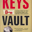 Keys to the Vault: Lessons From the Pros on Raising Money and Igniting Your Business