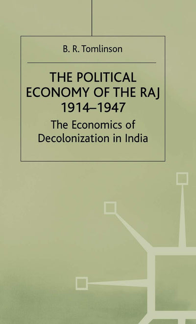 Political Economy of the Raj 1914-1947