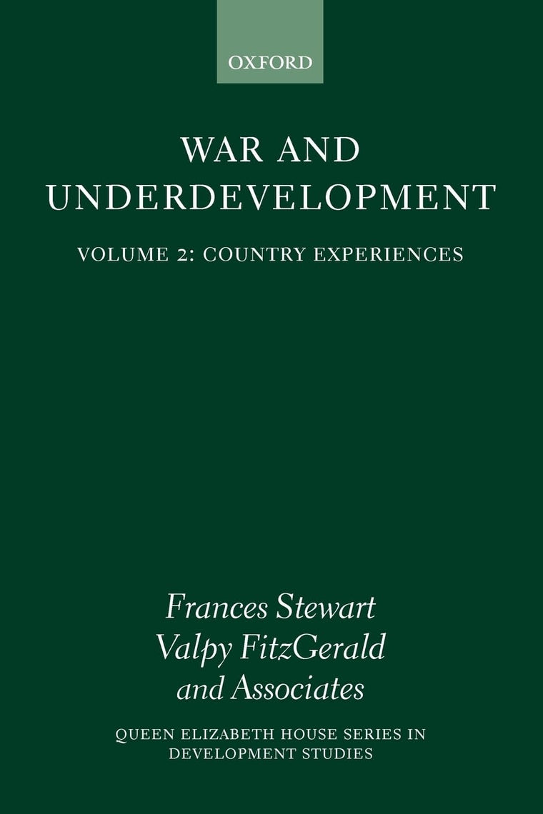 War and Underdevelopment - Vol 2: Country Experiences