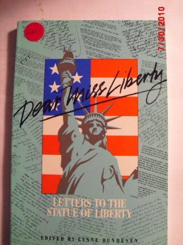 Dear Miss Liberty: Letters to the Statue of Liberty