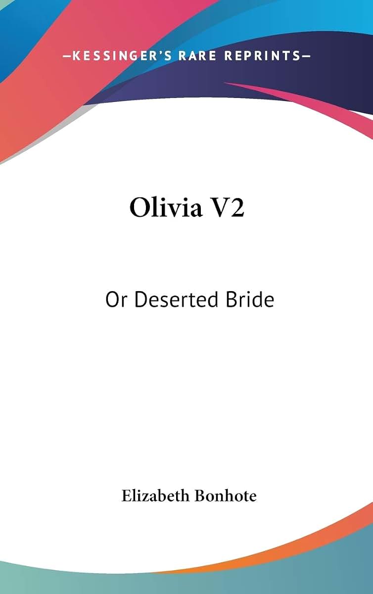 Olivia V2: Or Deserted Bride