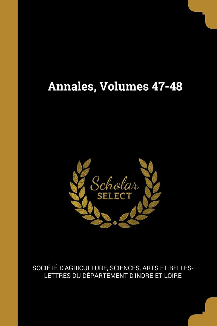 Annales, Volumes 47-48 (French Edition)