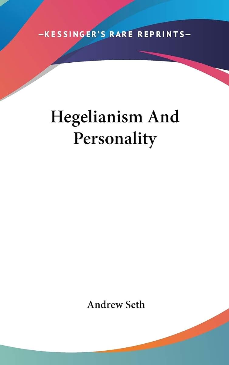 Hegelianism And Personality