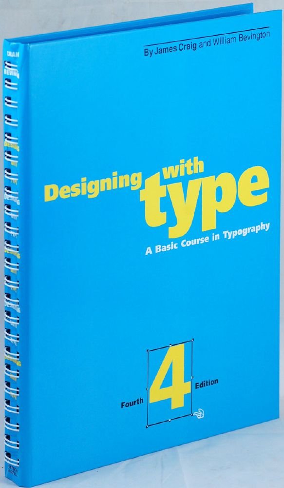 Designing With Type: A Basic Course in Typography