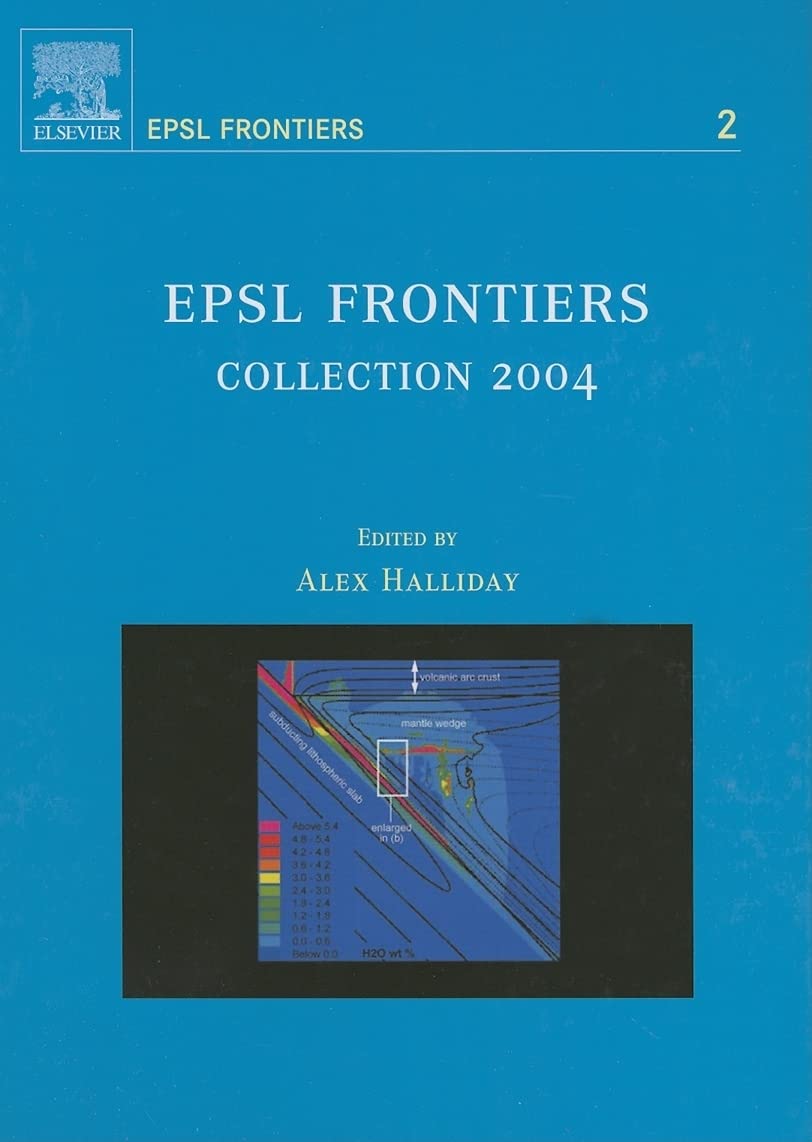 EPSL Frontiers: Collection 2004 (Volume 2) (EPSL Frontiers, Volume 2)