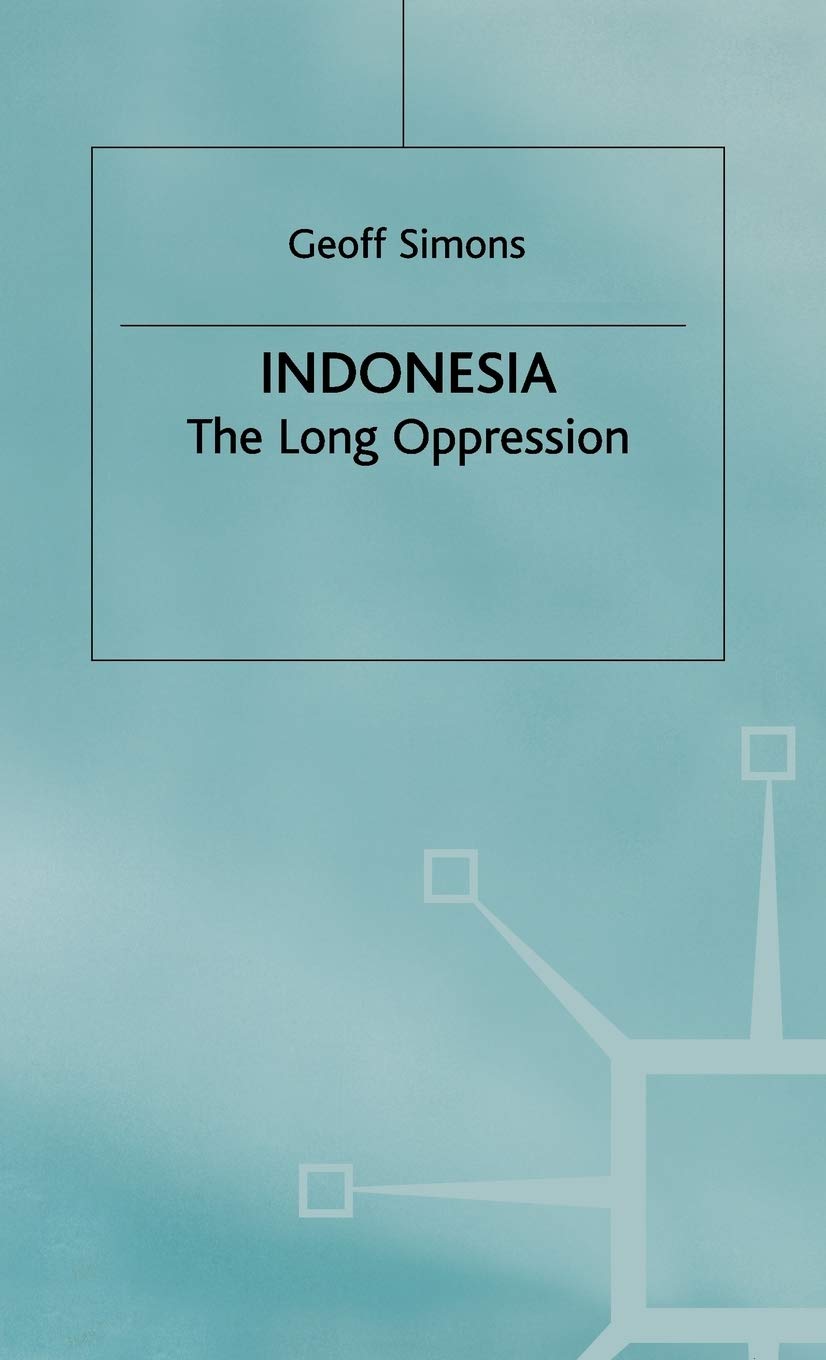 Indonesia: The Long Oppression