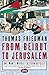 From Beirut to Jerusalem: One Man's Middle Eastern Odyssey