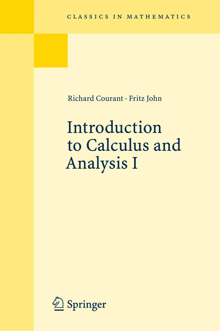Introduction to Calculus and Analysis, Vol. 1 (Classics in Mathematics)