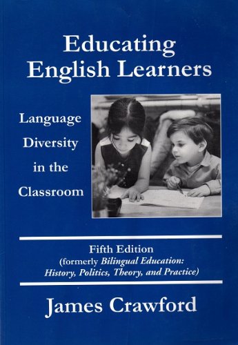 Educating English Learners: Language Diversity in the Classroom, Fifth Edition