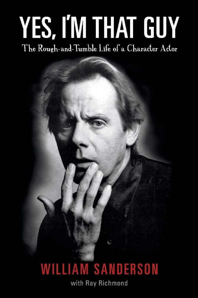 Yes, I'm That Guy: The Rough-and-Tumble Life of a Character Actor (1)