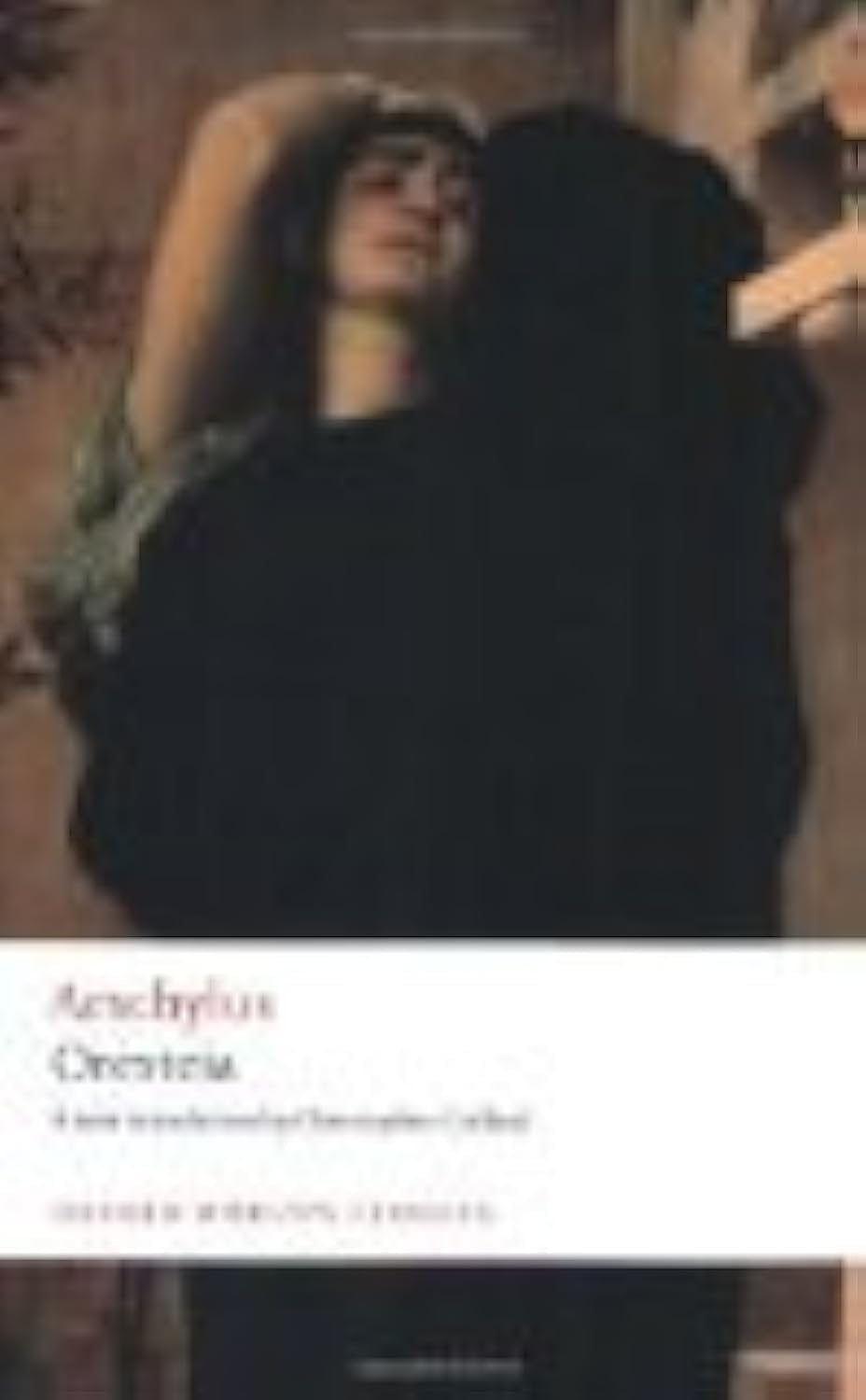 Oresteia (Oxford World's Classics)
