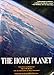 The Home Planet (Outer Space Photography )