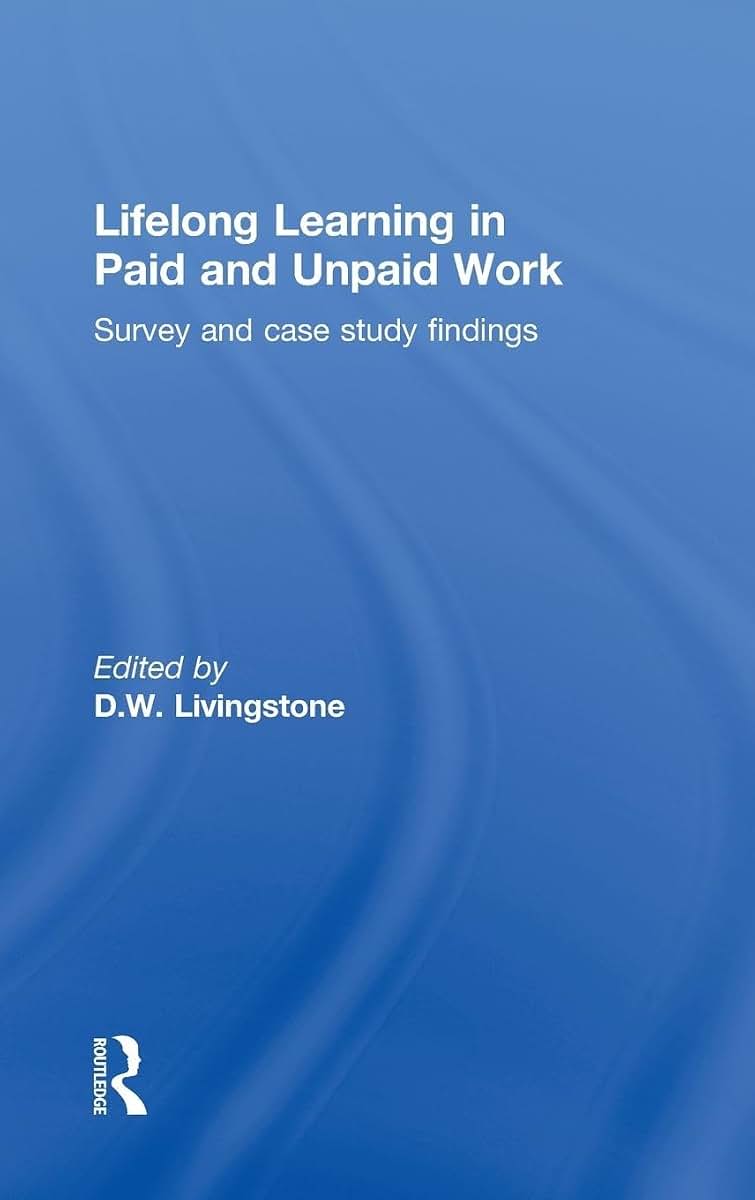 Lifelong Learning in Paid and Unpaid Work