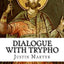 Dialogue with Trypho