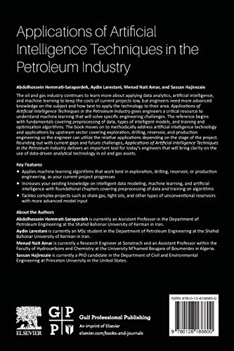 Applications of Artificial Intelligence Techniques in the Petroleum Industry