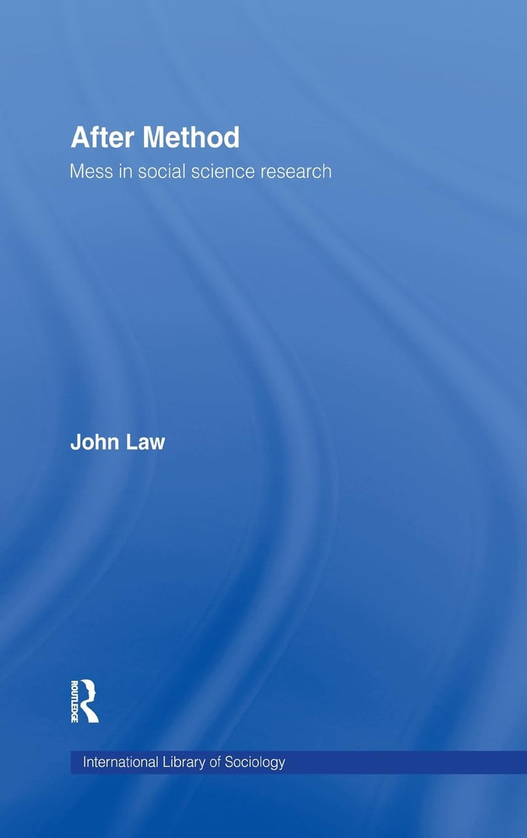 After Method (International Library of Sociology)