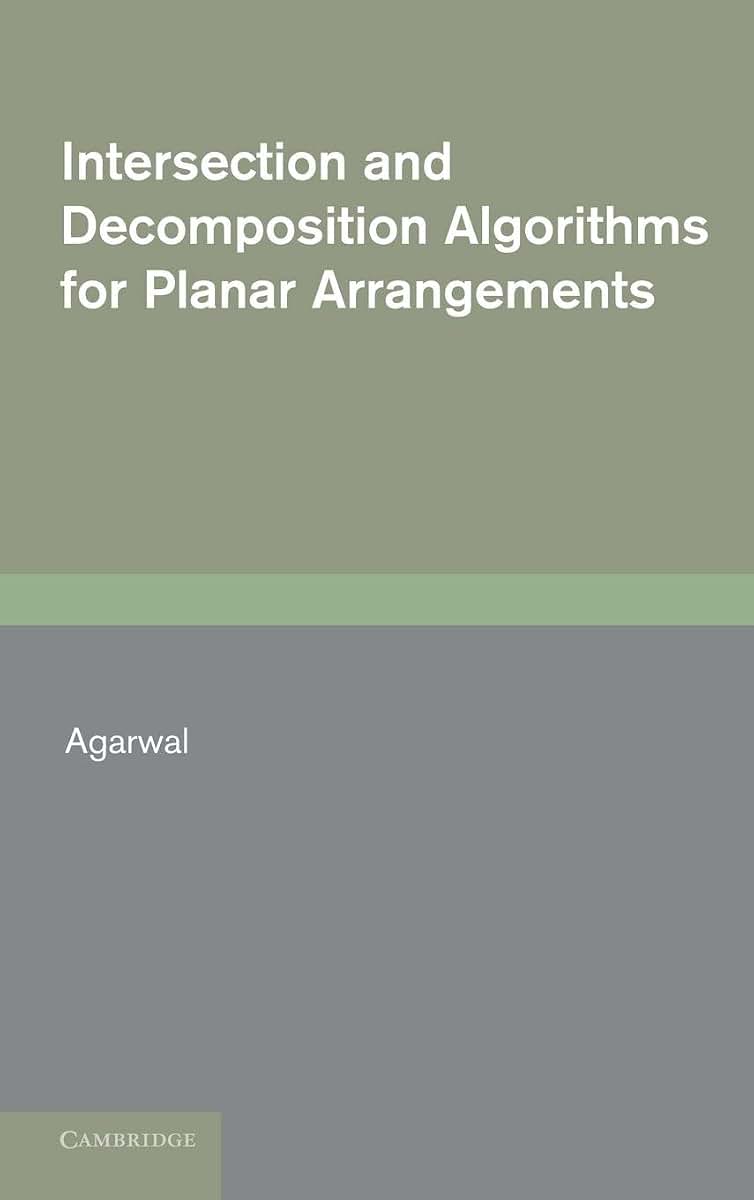 Intersection and Decomposition Algorithms for Planar Arrangements