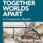 Worlds Together, Worlds Apart: A Companion Reader