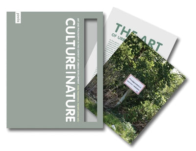 Culture, Nature: Art and Philosophy in the Context of Urban Development