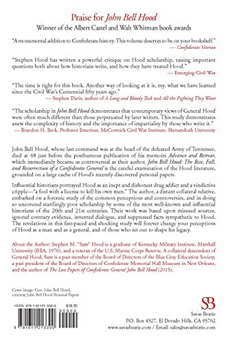 John Bell Hood: The Rise, Fall, and Resurrection of a Confederate General