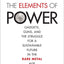 The Elements of Power: Gadgets, Guns, and the Struggle for a