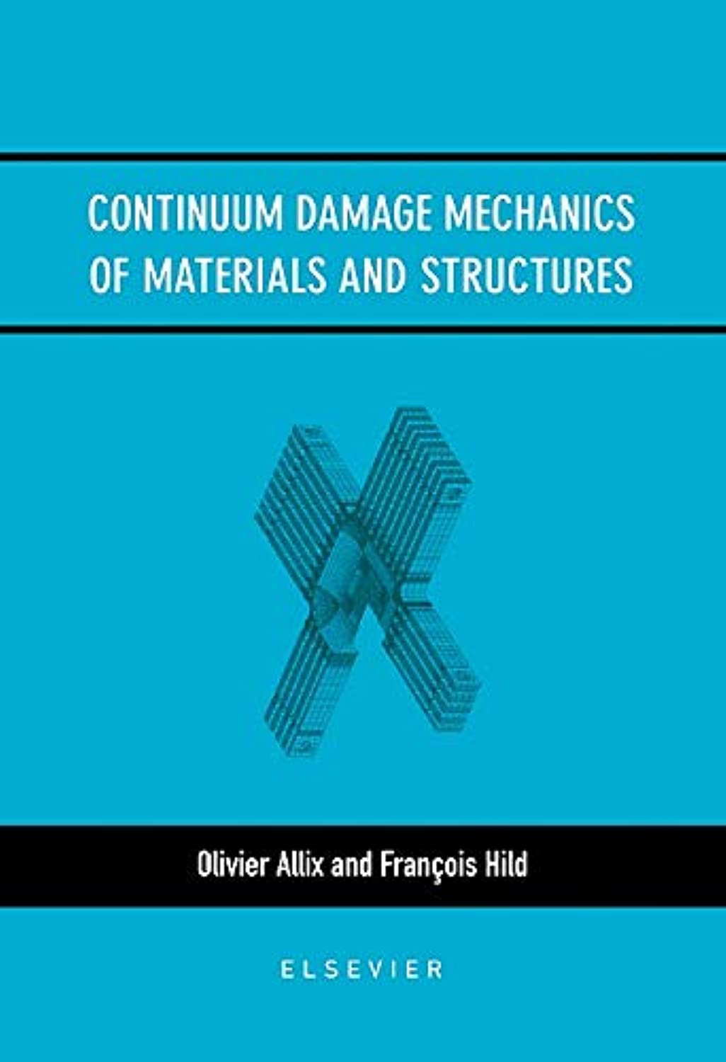 Continuum Damage Mechanics of Materials and Structures