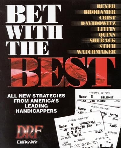 Bet With the Best: Expert Strategies from America's Leading