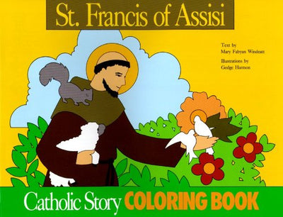 St. Francis of Assisi Coloring Book: A Catholic Story Coloring Book